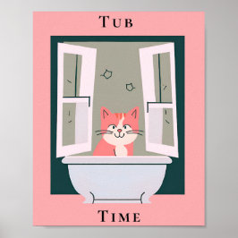 Tub Zeit mit Kitty Badezimmer Art Poster