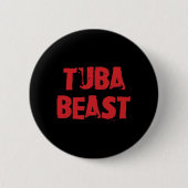 Tuba Beast Button (Vorderseite)