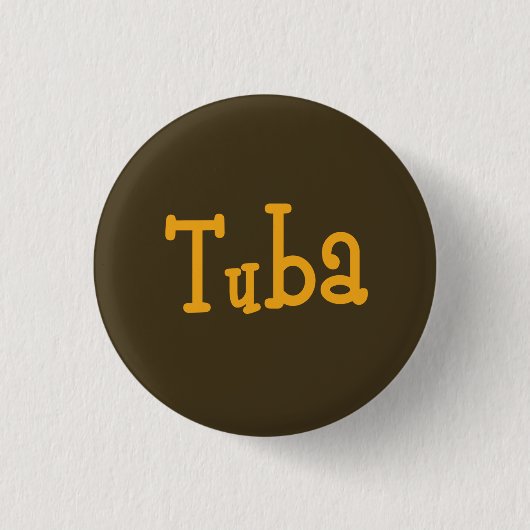Tuba Button (Vorderseite)