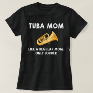 Tuba Mama Shirt, Tuba Mama Geschenk, Tuba Player S T-Shirt