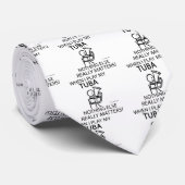 Tuba Nothing spielt eine Rolle Krawatte (Gerollt)