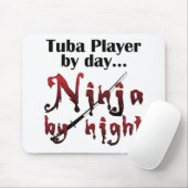 Tuba Player by Day... Mousepad (Mit Mouse)