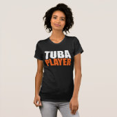 TUBA PLAYER T-Shirt (Vorne ganz)