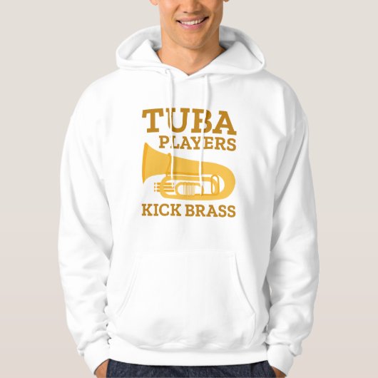 Tuba Players Kick Brass Hoodie (Vorderseite)