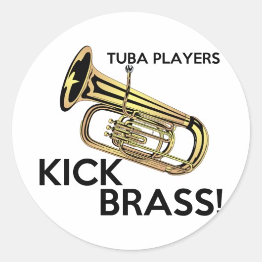 Tuba Players Kick Brass Runder Aufkleber (Vorderseite)