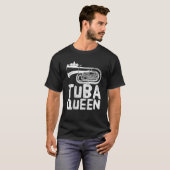 Tuba Queen Tuba Player T-Shirt (Vorne ganz)