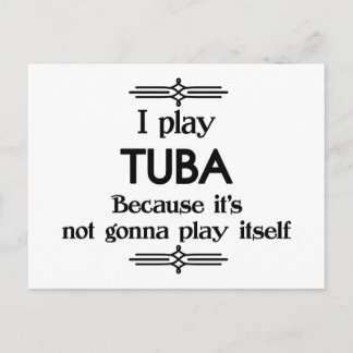 Tuba - Spielen Sie sich selbst Funny Deko Music Postkarte