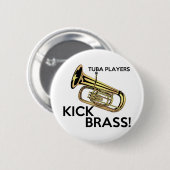 Tuba-Spieler-Tritt-Messing Button (Vorne & Hinten)