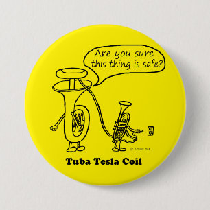 Tuba Tesla Coil Pinback Button