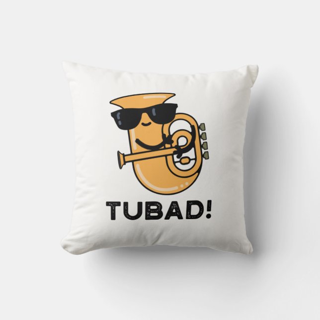 Tubad Funny Music Tuba Pun Kissen (Vorderseite)