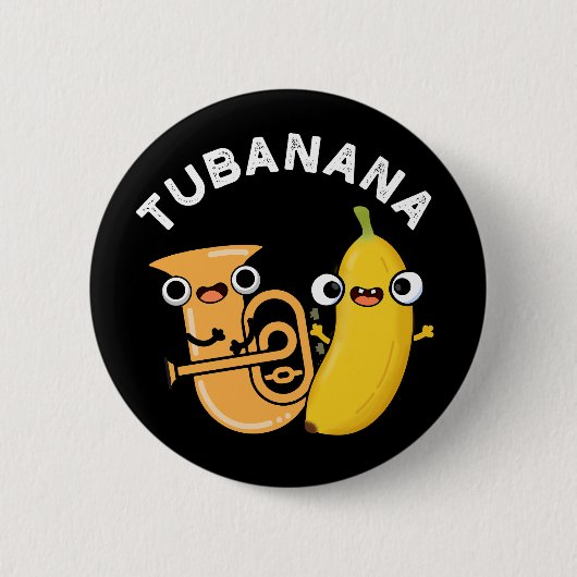 Tubanana Funny Tuba Banana Pun Dark BG Button (Vorderseite)