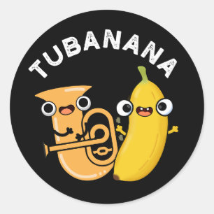 Tubanana Funny Tuba Banana Pun Dark BG Runder Aufkleber