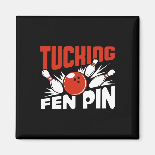 Tube Fen Button Bowling Player Sport Bowler Funny Magnet (Vorne)
