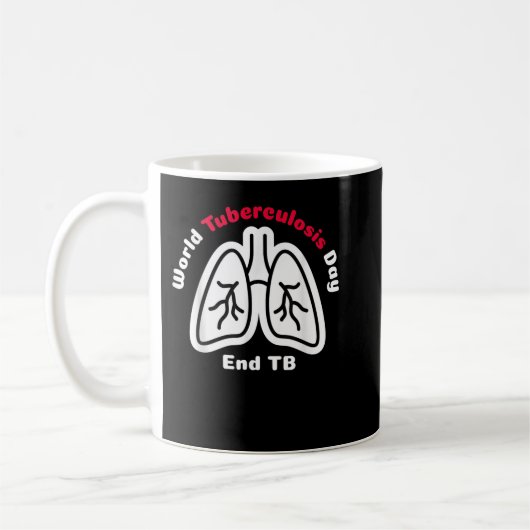 Tuberkulose-Tag Tuberkulose-Bewusstsein Kaffeetasse (Links)