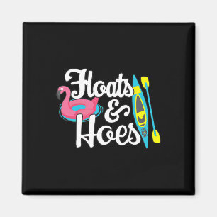 Tubing Trip Float Day Floats und Hoes Funny Lake B Magnet