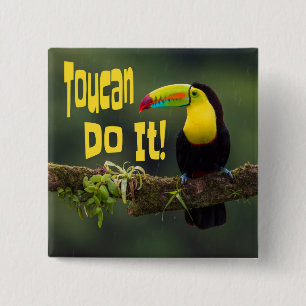 Tucan Do it! Motivierend Vogel-Funny-Pub Button