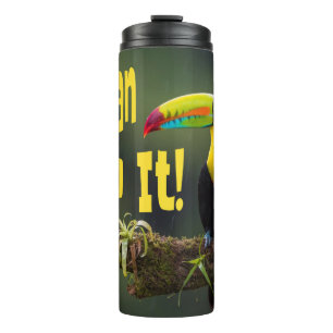 Tucan Do it! Motivierend Vogel-Funny-Pub Thermosbecher