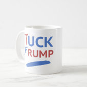 Tuck Frump Anti-Trump Kaffeetasse (Vorderseite Links)