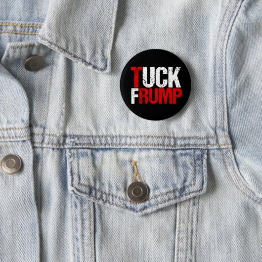 Tuck Frump Funny Anti Donald Trump Button (Beispiel)