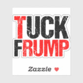 Tuck Frump Funny Anti Trump Laptop Aufkleber (Blatt)