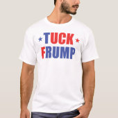 Tuck Frump T-Shirt (Vorderseite)