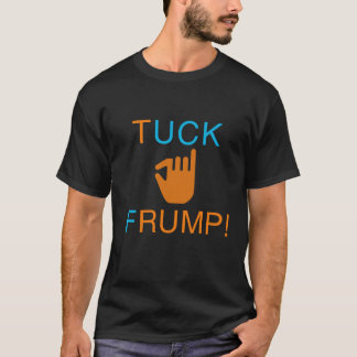 TUCK FRUMP T - SHIRT