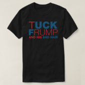 Tuck Frump und sein unheilvoller T - Shirt (Design vorne)
