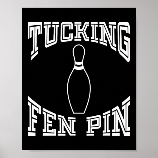Tucking Fen Button Funny Bowling Shirt League Zehn Poster (Vorne)
