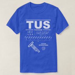 Tucson International Airport TUS T - Shirt