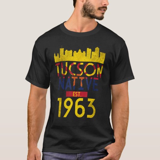 Tucson Native Est 1963 2 T-Shirt (Vorderseite)