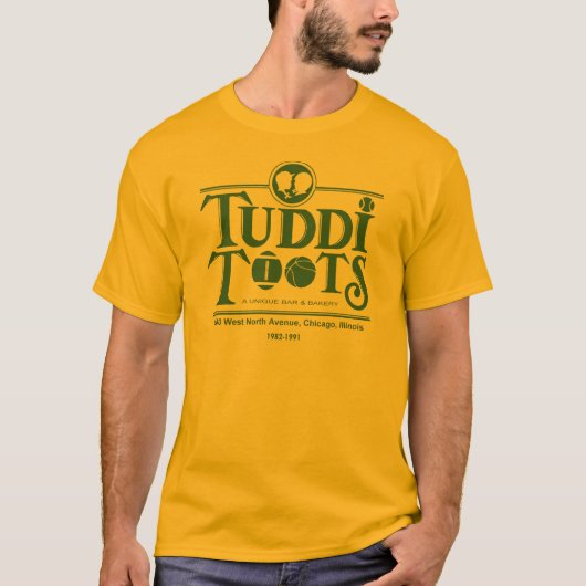 Tuddi Toots Bar and Restaurant, Chicago, IL T-Shirt (Vorderseite)