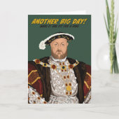 Tudor King Henry VIII ein weiterer großer Geburtst Karte (Vorderseite)
