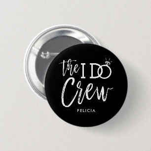 Tue ich Name-Hochzeits-Party-Schwarzes der Crew- Button