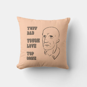Tuff Vater, starke Liebe, Top Gone Kissen