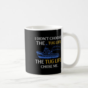 Tug Life Tugboat Funny Bootangebot Kaffeetasse