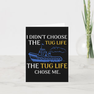 Tug Life Tugboat Funny Bootangebot Karte