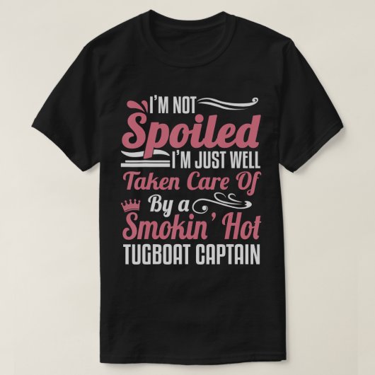 Tugboat Captain Ehefrau Girlfriend Towboater -Take T-Shirt (Design vorne)