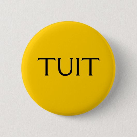 TUIT BUTTON (Vorderseite)