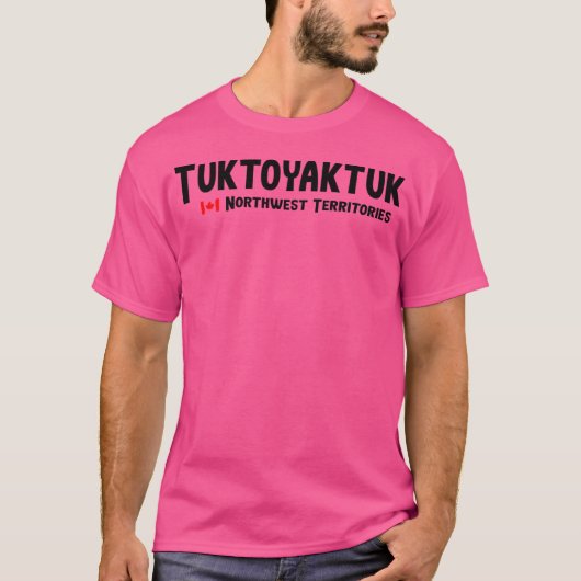 Tuktoyaktuk Northwest Territories T-Shirt (Vorderseite)