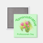 Tulip Blume — Tag der Verwaltungsfachleute Magnet (Vorderseite/Rückseite)