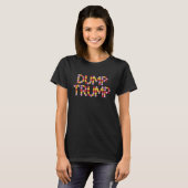 Tulip Dump Trump Women's T-Shirt (Vorne ganz)