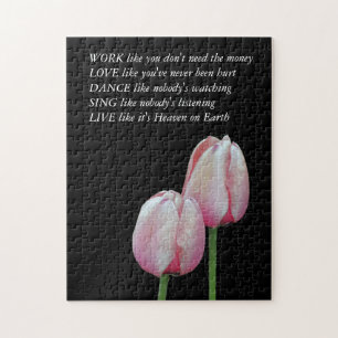 Tulips Arbeit Liebe tanzen Live Inspiration Zitat Puzzle