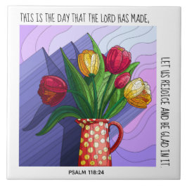 Tulips in Vase mit Vers Psalm 118:24 Fliese