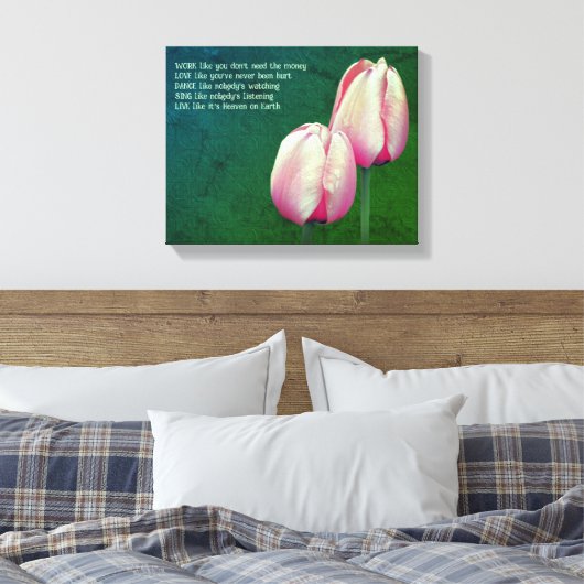 Tulips Work Liebe Dance Live Inspiration Leinwanddruck (Insitu (Schlafzimmer))