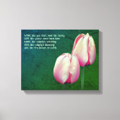 Tulips Work Liebe Dance Live Inspiration Leinwanddruck (Vorderseite)
