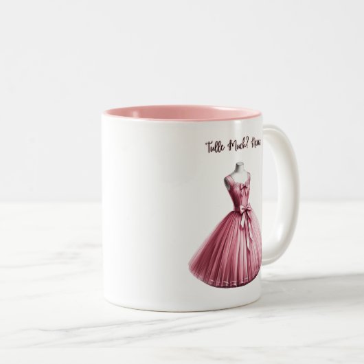 Tulle viel? Nie. Rosa Kleid Coquette Tasse (VorderseiteRechts)