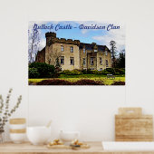 Tulloch Castle - Davidson Clan Poster (Küche)
