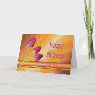 Tulpen zum Geburtstag, einfach einen Namen hinzufü Karte
