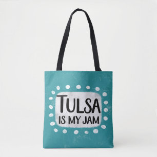 Tulsa ist meine Jam Tote Tag Tasche