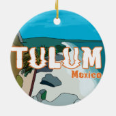 Tulum Mexico Großartige Geschenkidee Keramik Ornament (Hinten)